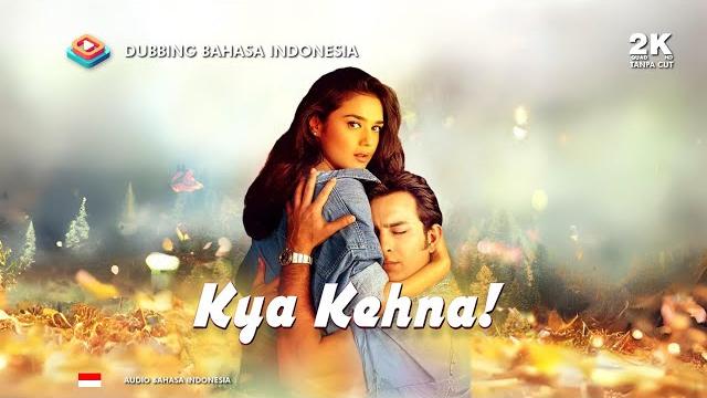 Kya kehna! (2000) dubbing bahasa indonesia hd full movie - preity zinta, saif ali, chandrachur singh Kya kehna! (2000) dubbing bahasa indonesia hd full movie - preity zinta, saif ali, chandrachur singh