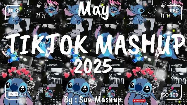 Tiktok mashup may2025 (not clean) Tiktok mashup may2025 (not clean)