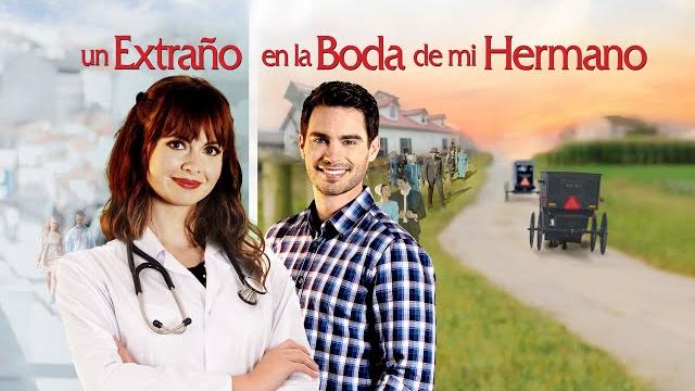 Un extraño en la boda de mi hermano (2022) | pelicula completa Un extraño en la boda de mi hermano (2022) | pelicula completa