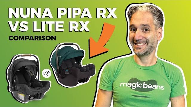 Nuna pipa rx vs pipa lite rx | infant car seat | best car seats 2023 | magic beans reviews Nuna pipa rx vs pipa lite rx | infant car seat | best car seats 2023 | magic beans reviews