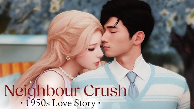 Neighbour crush ️ 1950s | sims 4 love story Neighbour crush ️ 1950s | sims 4 love story