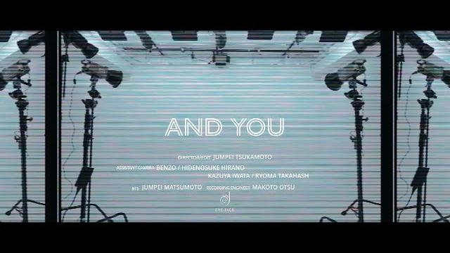 Aily「and you」music video Aily「and you」music video