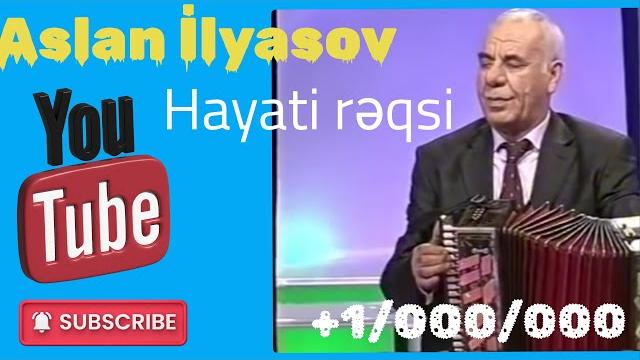 Aslan i̇lyasov - həyati rəqsi (official video) Aslan i̇lyasov - həyati rəqsi (official video)