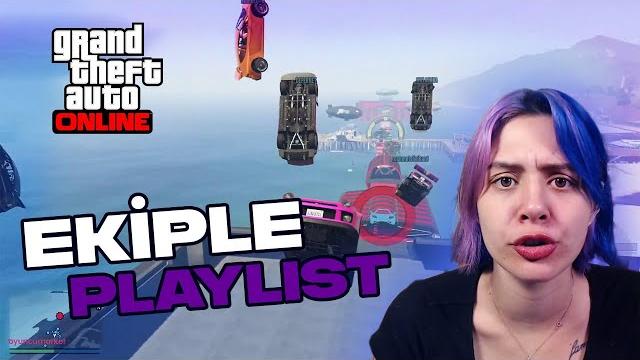 Eki̇ple gta 5 playlist Eki̇ple gta 5 playlist
