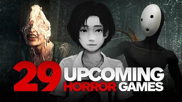 29 scariest upcoming horror games 29 scariest upcoming horror games