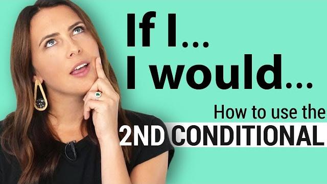 Second conditional sentences + examples | english grammar lesson Second conditional sentences + examples | english grammar lesson