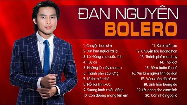 Đan nguyên - tuyển tập 30 ca khúc nhạc vàng bolero, nhạc lính hay nhất sự nghiệp - lk chuyện hoa sim Đan nguyên - tuyển tập 30 ca khúc nhạc vàng bolero, nhạc lính hay nhất sự nghiệp - lk chuyện hoa sim