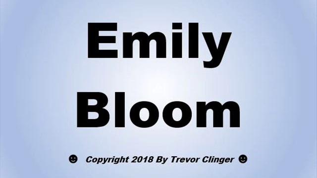 How to pronounce emily bloom How to pronounce emily bloom
