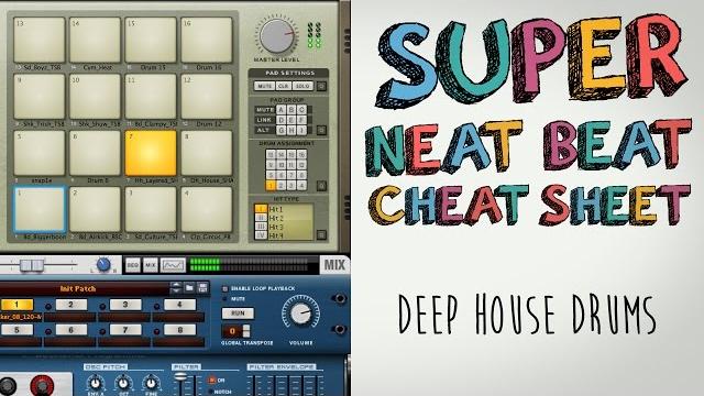 Deep house drum basics: super neat beat cheat sheet Deep house drum basics: super neat beat cheat sheet