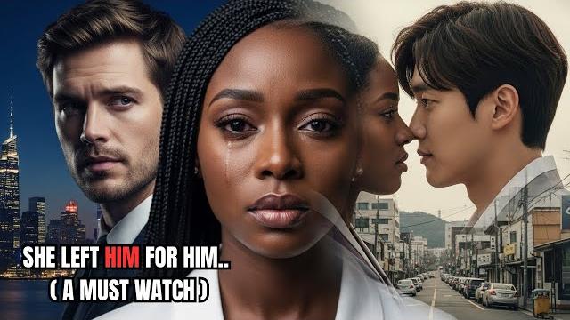 She left her american boyfriend for a korean man | unexpected love story #storytime #kdrama She left her american boyfriend for a korean man | unexpected love story #storytime #kdrama
