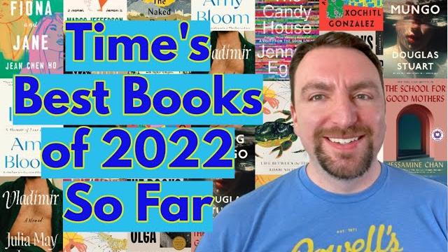 Time's best books of 2022 so far Time's best books of 2022 so far