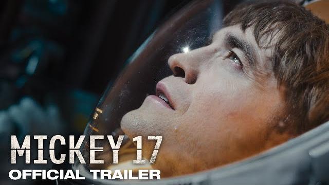Mickey 17 | official trailer Mickey 17 | official trailer
