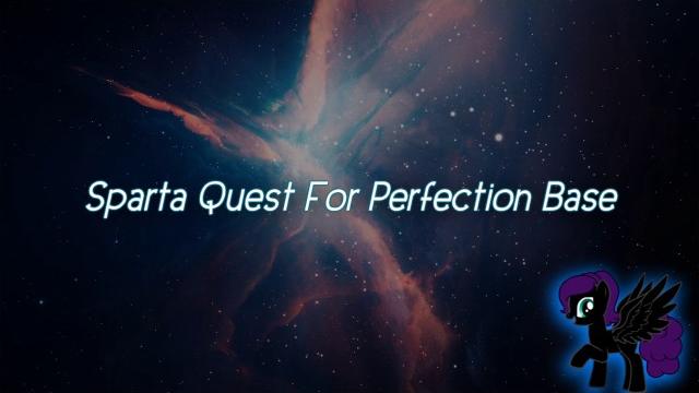 Sparta quest for perfection base (-reupload-) Sparta quest for perfection base (-reupload-)