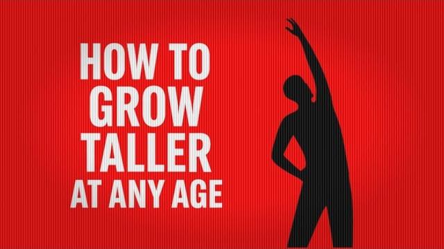 How to grow taller at any age How to grow taller at any age