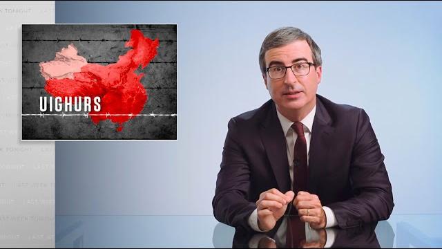 China & uighurs: last week tonight with john oliver (hbo) China & uighurs: last week tonight with john oliver (hbo)