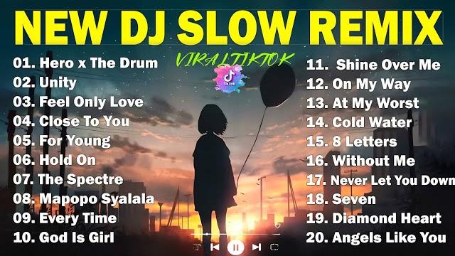New dj slow terbaru tiktok trengding full album 2024 | remix dj slow enak buat santai 2024 | dj hero New dj slow terbaru tiktok trengding full album 2024 | remix dj slow enak buat santai 2024 | dj hero