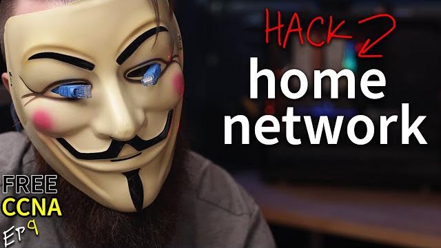 Let's hack your home network // free ccna // ep 9 Let's hack your home network // free ccna // ep 9
