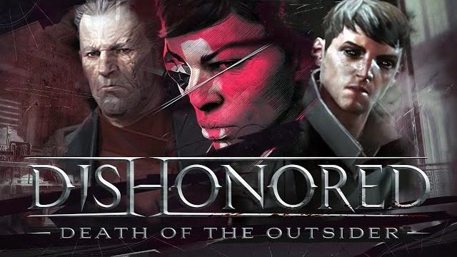 Про что был dishonored: death of the outsider Про что был dishonored: death of the outsider