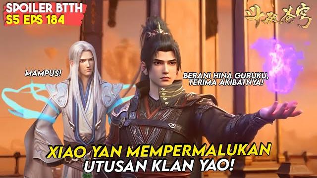 Xiao yan balaskan dendam sang guru! permalukan klan yao! | btth season 5 episode 184 sub indo Xiao yan balaskan dendam sang guru! permalukan klan yao! | btth season 5 episode 184 sub indo