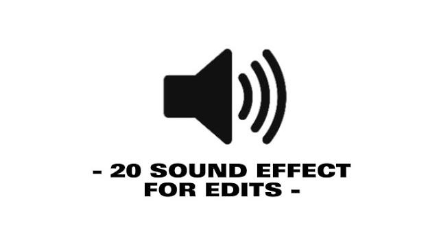 20 sound effect for edits - sound effect 20 sound effect for edits - sound effect