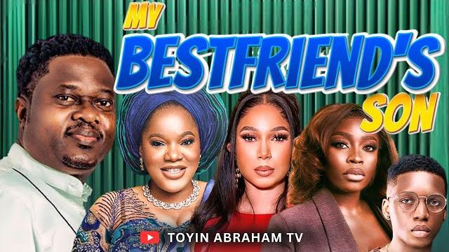 My best friend's son - a 2025 nollywood movie | toyin abraham, muyiwa ademola, bolaji ogunmola My best friend's son - a 2025 nollywood movie | toyin abraham, muyiwa ademola, bolaji ogunmola