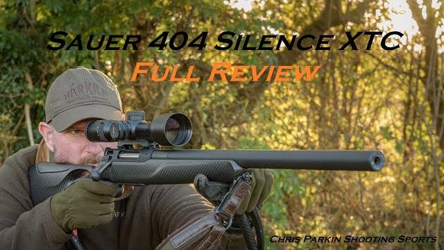 Sauer 404 silence xtc suppressed 308 rifle, full review of this exclusive carbon fibre rifle Sauer 404 silence xtc suppressed 308 rifle, full review of this exclusive carbon fibre rifle