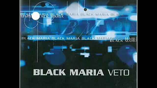 Black maria-veto lirik Black maria-veto lirik