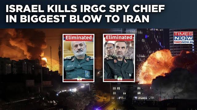 Israel kills irgc spy chief as idf pounds iran| 3 intel chiefs also dead in biggest blow to khamenei Israel kills irgc spy chief as idf pounds iran| 3 intel chiefs also dead in biggest blow to khamenei