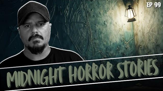 Midnight horror stories with minhaj | episode 99 Midnight horror stories with minhaj | episode 99
