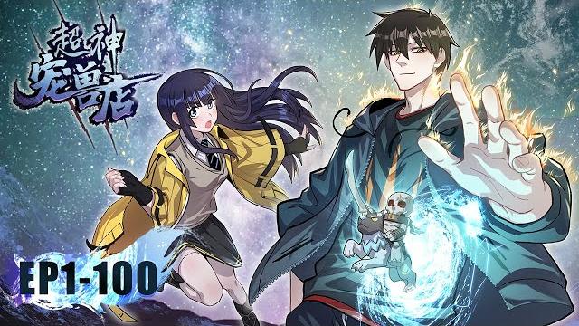 《超神宠兽店》1-100合集|astral pet store ep1-100 #動態漫畫 #玄幻 #穿越 #重生 #熱血 #系統 #無厘頭 #无厘头 #动态漫画 #系统 #热血 #動漫 #搞笑 《超神宠兽店》1-100合集|astral pet store ep1-100 #動態漫畫 #玄幻 #穿越 #重生 #熱血 #系統 #無厘頭 #无厘头 #动态漫画 #系统 #热血 #動漫 #搞笑