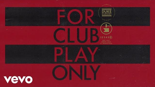 Duke dumont - red light green light (audio) ft. shaun ross Duke dumont - red light green light (audio) ft. shaun ross