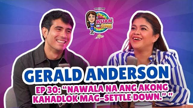 Gerald anderson: “nawala na ang akong kahadlok mag-settle down.” | kuan on one s3 ep.1 w/ subs Gerald anderson: “nawala na ang akong kahadlok mag-settle down.” | kuan on one s3 ep.1 w/ subs