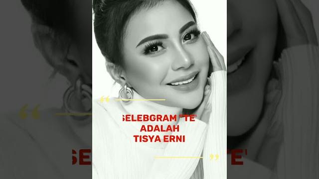 Yang lagi viral selebgram te adalah tisya erni Yang lagi viral selebgram te adalah tisya erni