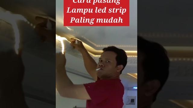Cara pasang lampu led strip paling mudah Cara pasang lampu led strip paling mudah