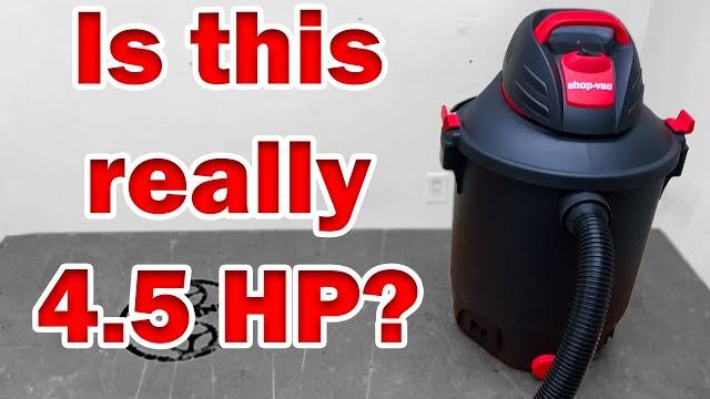 How much horsepower does your shop vac really have: #078 How much horsepower does your shop vac really have: #078