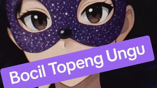 Bocil topeng ungu Bocil topeng ungu