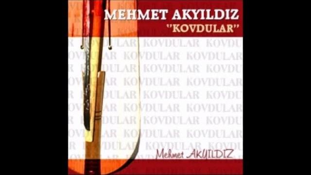Mehmet akyildiz - kovdular Mehmet akyildiz - kovdular