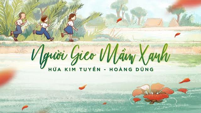 Người gieo mầm xanh - hứa kim tuyền x hoàng dũng (official mv) Người gieo mầm xanh - hứa kim tuyền x hoàng dũng (official mv)