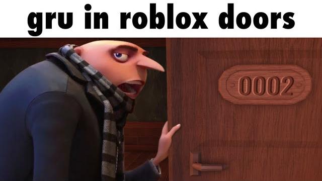 Gru enters roblox doors Gru enters roblox doors