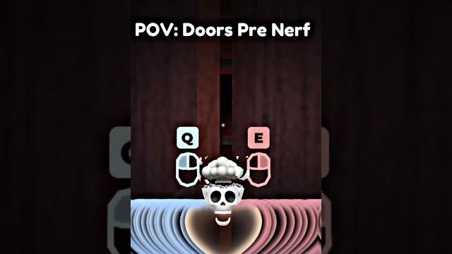 Pov doors pre nerf... #shorts #robloxdoors #roblox Pov doors pre nerf... #shorts #robloxdoors #roblox