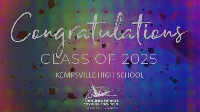 Kempsville hs graduation - class of 2025 Kempsville hs graduation - class of 2025
