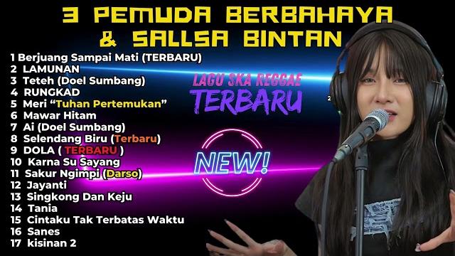Lagu reggae ska trending saat ini salsa bintan ft 3pemuda berbahaya | berjuang sampai mati Lagu reggae ska trending saat ini salsa bintan ft 3pemuda berbahaya | berjuang sampai mati