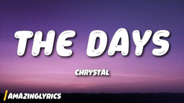 Chrystal - the days (notion remix) (lyrics) Chrystal - the days (notion remix) (lyrics)