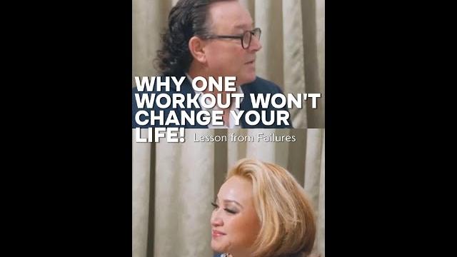 Why one workout won't change your life! Why one workout won't change your life!