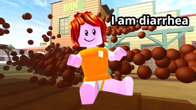 Roblox i have diarrhea… Roblox i have diarrhea…