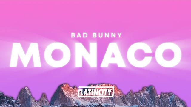 Bad bunny – monaco (letra) Bad bunny – monaco (letra)