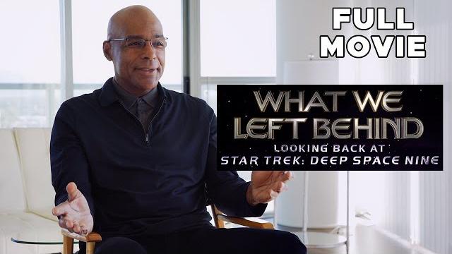 What we left behind: looking back at star trek: deep space nine | full movie | documentary What we left behind: looking back at star trek: deep space nine | full movie | documentary