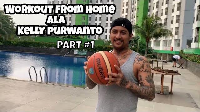 Workout from home ala kelly purwanto - part #1 Workout from home ala kelly purwanto - part #1