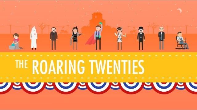 The roaring 20's: crash course us history #32 The roaring 20's: crash course us history #32