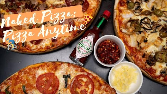 Naked pizza Naked pizza